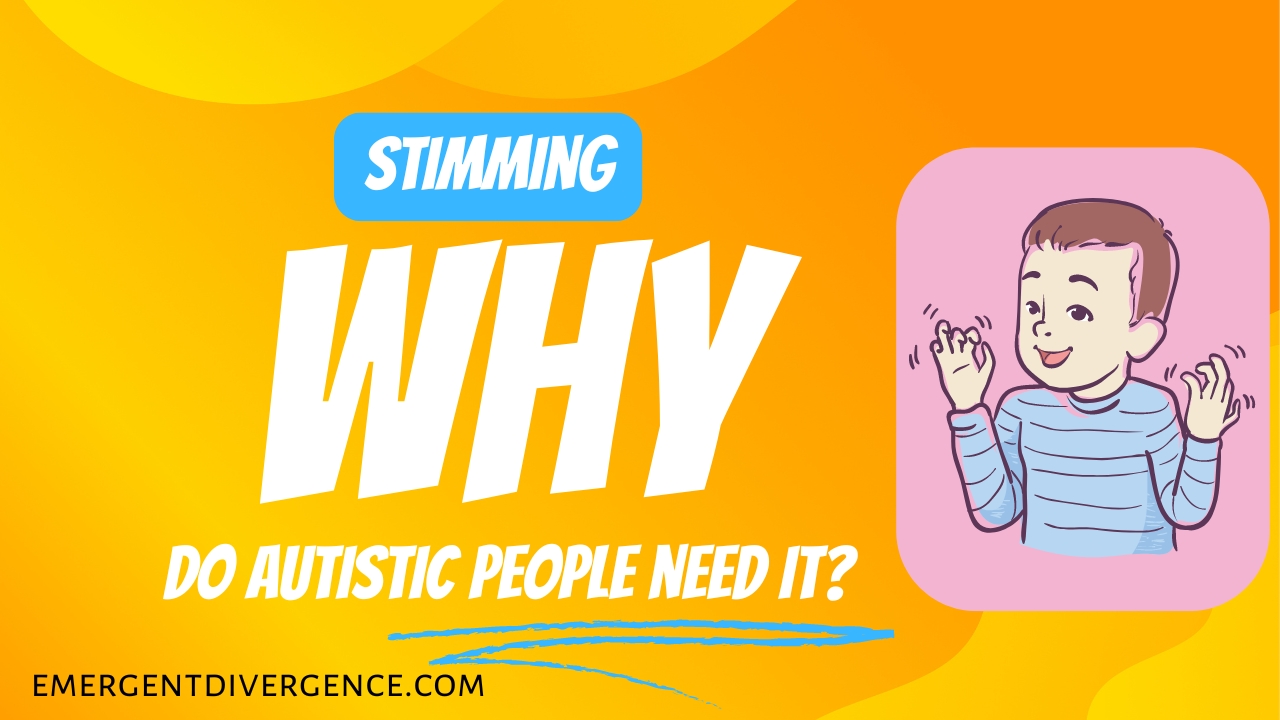Stimming: Why do Autistic people need it?