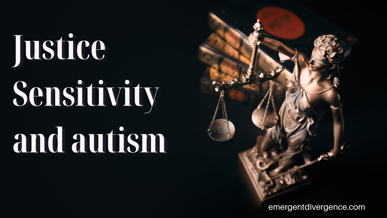 Justice Sensitivity And Autism: What Is It?
