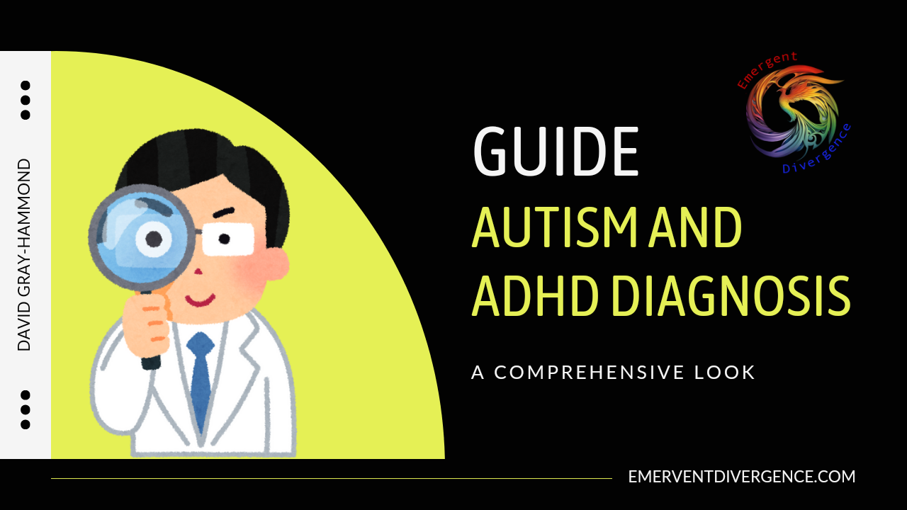 A guide to autism and ADHD diagnosis in the UK