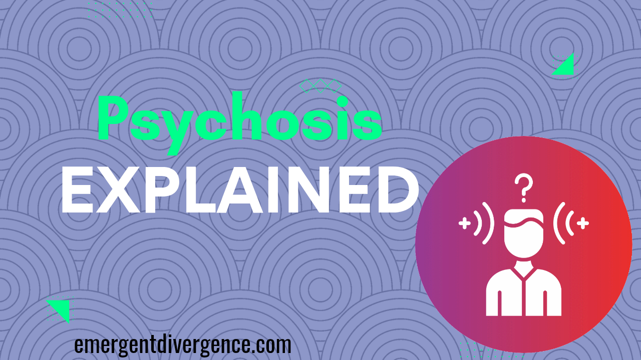 Am I Experiencing Psychosis?